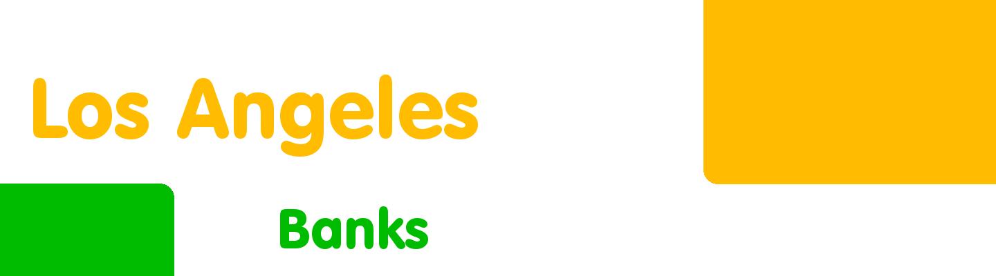 Best banks in Los Angeles - Rating & Reviews